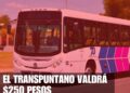 APROBARON EL AUMENTO DEL TRANSPUNTANO A $ 250