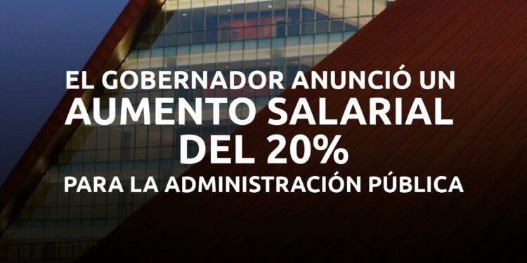 El Gobernador anunció un aumento del 20% en los sueldos de la administración pública
